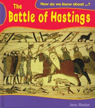 Full Download The Battle of Hastings (How Do We Know About?) - Jane Shuter | ePub