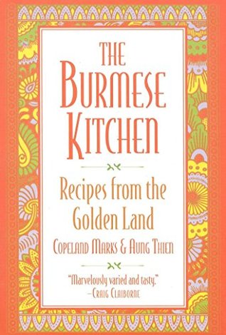 Download The Burmese Kitchen: Recipes from the Golden Land - Copeland Marks file in ePub