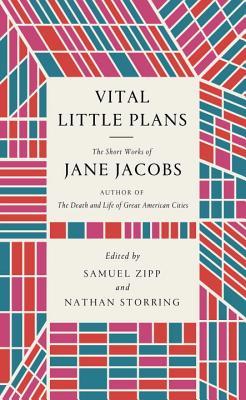 Full Download Vital Little Plans: The Short Works of Jane Jacobs - Jane Jacobs file in PDF