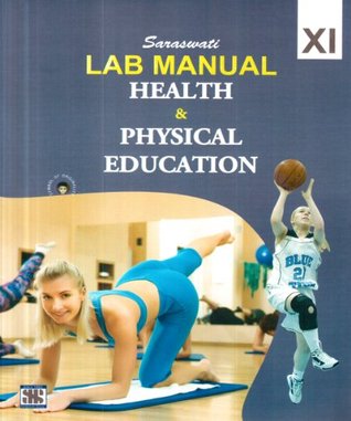Full Download Lab Manual Health & Physical Education Class - 11 - V.K. Sharma | PDF