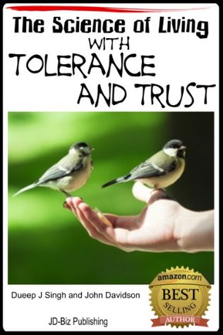 Full Download The Science of Living with Tolerance and Trust - John Davidson | PDF