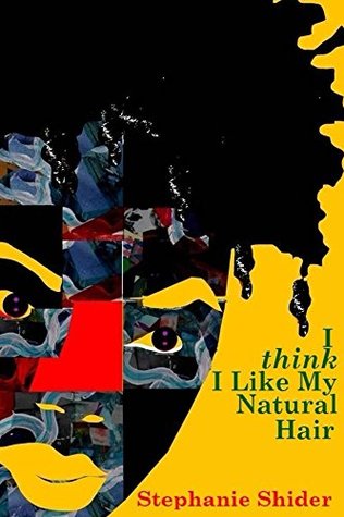 Download I Think I Like My Natural Hair (King's Daughters Book 2) - Stephanie E Shider file in PDF