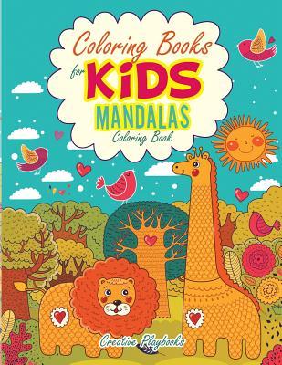 Full Download Coloring Books for Kids: Mandalas Coloring Book - Creative Playbooks file in ePub