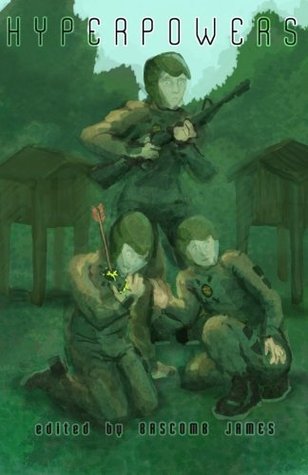 Read Online Hyperpowers (Third Flatiron Anthologies, Volume 5, Summer 2016 #16) - Juliana Rew file in PDF