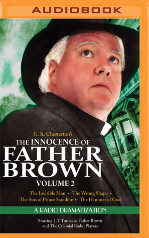 Read Online The Innocence of Father Brown, Volume 2: A Radio Dramatization - Matthew J. Elliott file in PDF