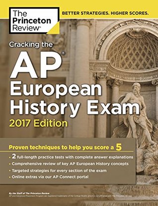 Download Cracking the AP European History Exam, 2017 Edition (College Test Preparation) - The Princeton Review file in PDF