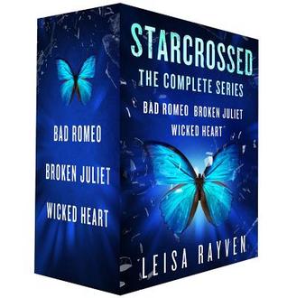 Download Starcrossed, the Complete Series: Bad Romeo; Broken Juliet; Wicked Heart - Leisa Rayven | PDF