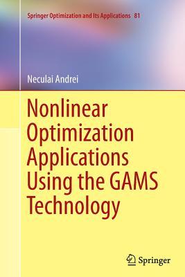 Download Nonlinear Optimization Applications Using the Gams Technology - Neculai Andrei | ePub