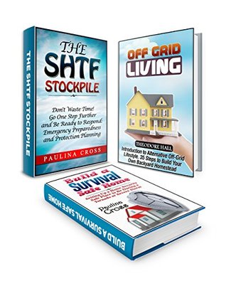 Read Survival Box Set: Survival Guide to Natural Disaster Preparedness and Introduction to Alternative Off-Grid Lifestyle (emergency essentials, emergency preparedness, natural disaster preparedness) - Paulina Cross file in PDF