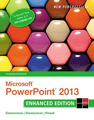 Full Download New Perspectives on Microsoft PowerPoint 2013, Comprehensive Enhanced Edition (Microsoft Office 2013 Enhanced Editions) - S. Scott Zimmerman file in ePub