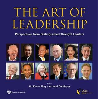 Full Download Art of Leadership, The: Perspectives from Distinguished Thought Leaders - Kwon Ping Ho | ePub