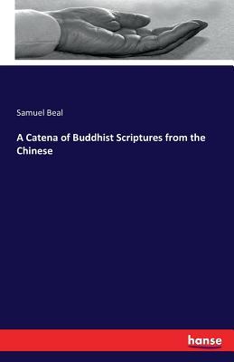 Download A Catena of Buddhist Scriptures from the Chinese - Samuel Beal file in ePub