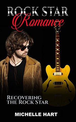 Read Online Rock Star Romance: Recovering The Rock Star (Contemporary Romance) (Steamy Romance) - Laurie Ames | ePub