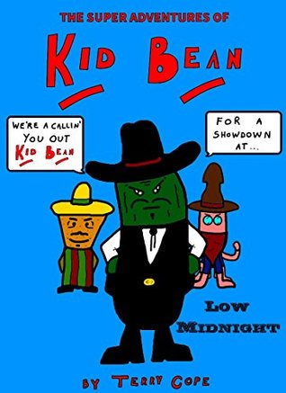 Download Low Midnight (The Super Adventures of Kid Bean Book 28) - Terry Cope | ePub