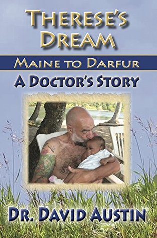 Full Download Therese's Dream: Maine to Darfur: A Doctor's Story - David Austin file in ePub