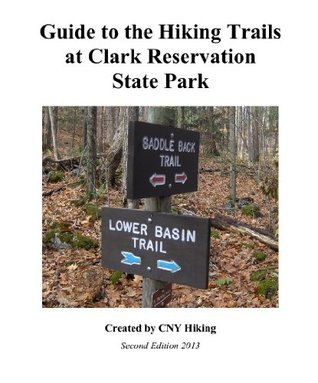 Download Guide to the Hiking Trails at Clark Reservation State Park - Edmund Ressler file in PDF