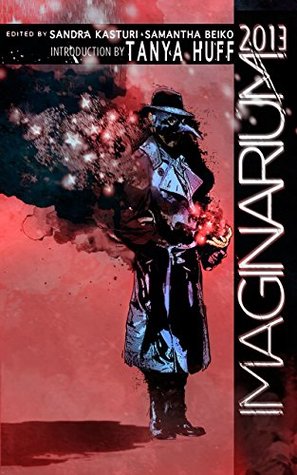Download Imaginarium 2013: The Best Canadian Speculative Writing - Sandra Kasturi file in ePub