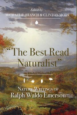 Read The Best Read Naturalist: Nature Writings of Ralph Waldo Emerson - Ralph Waldo Emerson | PDF