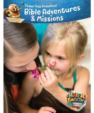 Read Online Preschool Bible Adventures & Missions Leader Manual - Publishing Group | ePub