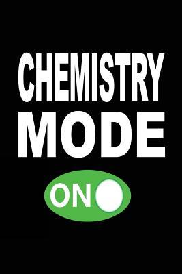 Download Chemistry Mode on: Teacher, Student, Boys, Girls Writing Journal Lined, Diary, Notebook for Men & Women -  file in ePub