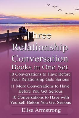 Full Download Dating Advice: Three Relationship Conversation Books in One Set - Elisa Armstrong file in ePub