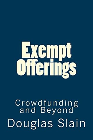 Read Exempt Offerings (Private Placement Handbooks) - Douglas Slain | ePub