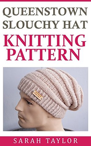 Download Queenstown Slouchy Beanie Hat - Knitting Pattern - Sarah Taylor | PDF
