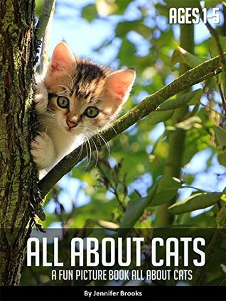 Download All About Cats: A fun picture book for ages 1-5 - Jennifer Brooks file in ePub
