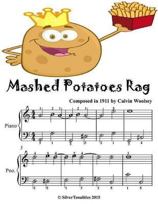 Read Mashed Potatoes Rag - Easiest Piano Sheet Music Junior Edition - Silver Tonalities | ePub