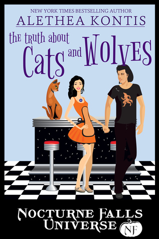 Full Download The Truth About Cats And Wolves: A Nocturne Falls Universe story - Alethea Kontis | PDF