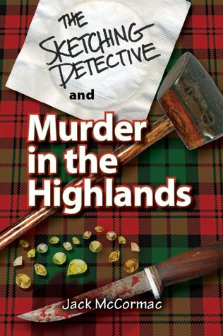 Read The Sketching Detective and Murder in the Highlands - Jack McCormac | ePub