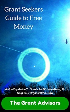 Download Grant Seekers Guide to Free Money: A Monthly Guide To Grants And Private Giving To Help Your Organization Grow - Anita Klimko file in ePub