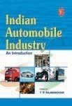 Download Indian Automobile Industry: An Introduction (Industry Series) - T P Rajmohan file in PDF