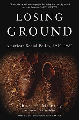 Download Losing Ground: American Social Policy, 1950-1980, 10th Anniversary Edition - Charles Murray | ePub