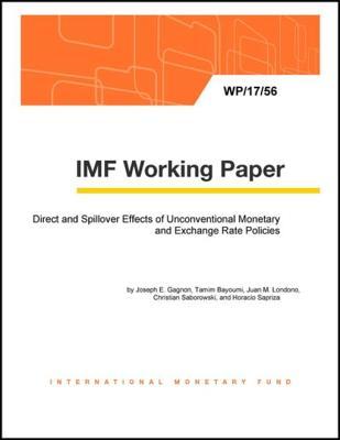 Read Online Direct and Spillover Effects of Unconventional Monetary and Exchange Rate Policies - Joseph E. Gagnon file in ePub