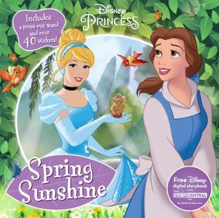Full Download Disney Princess Spring Sunshine: Includes a Press-Out Scene and Over 40 Stickers! - Parragon Books file in ePub