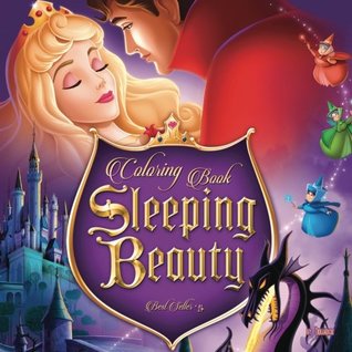 Read Online #14 Coloring Book Sleeping Beauty: Best Seller, Anxiety and Stress Relief, Serenity and Relaxation, 100pgs - Dollhouse | ePub