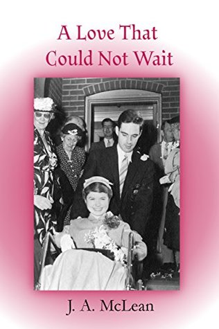 Read Online A Love That Could Not Wait: The Remarkable Story of Knights of Baha'u'llah Catherine Heward Huxtable and Clifford Huxtable - J. A. McLean file in PDF