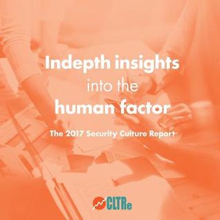 Read Online Indepth Insights Into the Human Factor: The Security Culture Report 2017 - Kai Roer file in ePub