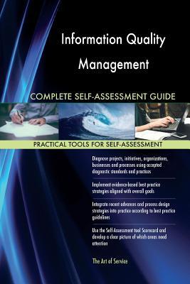 Download Information Quality Management Complete Self-Assessment Guide - Gerardus Blokdyk | ePub