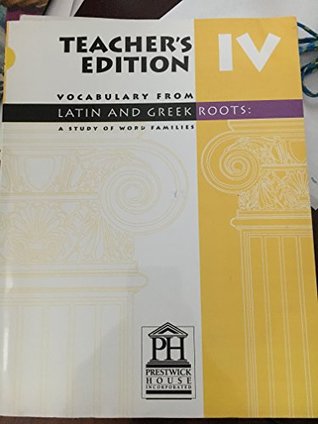 Download Teacheris Edition, Vocabulary From Latin and Greek Roots: A Study of Word Families, Level Iv - Osborne file in PDF
