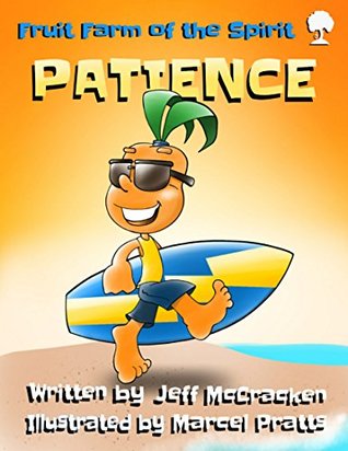 Full Download Petey the Pineapple of Patience (5W's & How) (Fruit Farm of the Spirit) - Jeff McCracken file in PDF