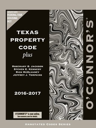Full Download O'Connor's Texas Property Code Plus 2016-2017 - Rosemary Jackson | ePub
