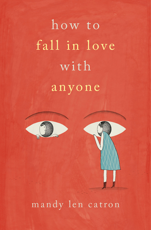 Read How to Fall in Love with Anyone: A Memoir in Essays - Mandy Len Catron file in PDF