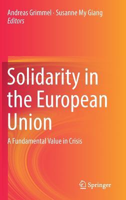 Read Solidarity in the European Union: A Fundamental Value in Crisis - Andreas Grimmel file in PDF