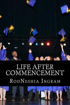 Read Life After Commencement: In Th Greek Language - Rodneshia Ingram file in ePub