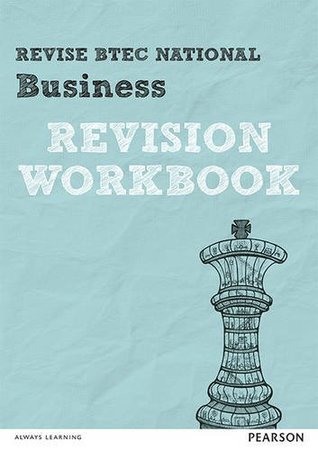 Read Revise BTEC National Business Revision Workbook (REVISE BTEC Nationals in Business) - Claire Parry | ePub