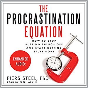 Read The Procrastination Equation: How to Stop Putting Things Off and Start Getting Stuff Done - Piers Steel | PDF
