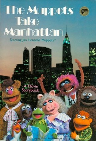 Download The Muppets Take Manhattan (A Movie Storybook) - Danny Abelson | ePub