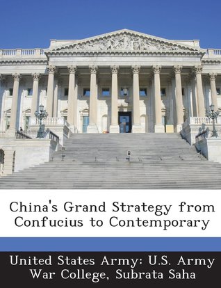 Read China's Grand Strategy from Confucius to Contemporary - Scholar's Choice Edition - Subrata Saha | ePub